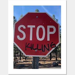 Stop killing Posters and Art